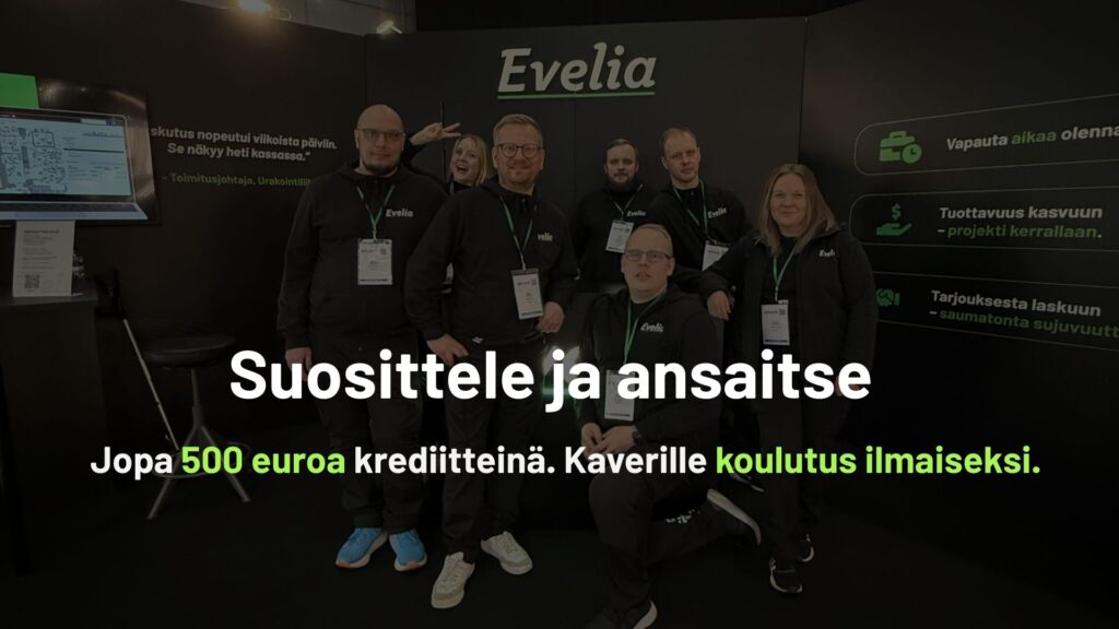 Evelian suositteluohjelma – ansaitse jopa 500 euroa krediittejä suosittelemalla